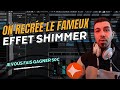 Je vous fais gagner 50 euros ! On recrée l'effet Shimmer...