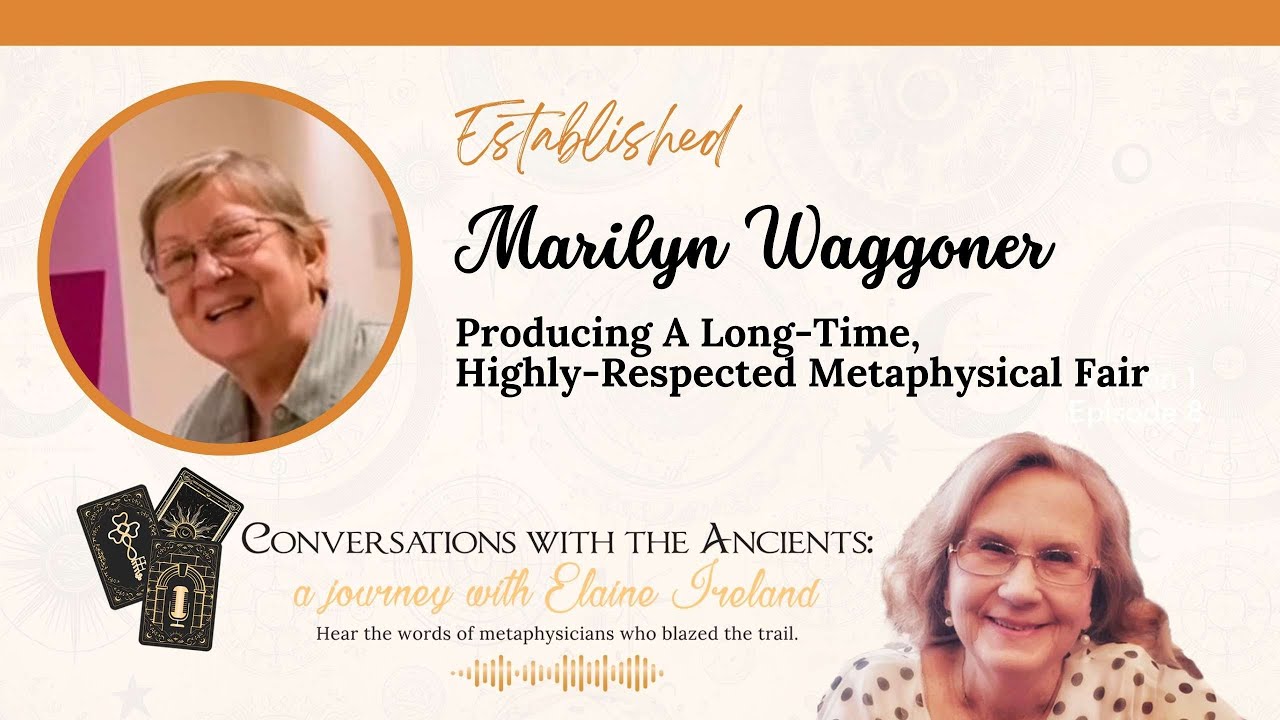 Marilyn Waggoner on Producing A Long-Time, Highly-Respected Metaphysical Fair