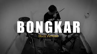 Bongkar - SWAMI (Iwan Fals) | ROCK VERSION | DRUM COVER