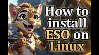 Tutorial: Installing Elder Scrolls Online on Linux using the Faugus launcher (non-Steam)