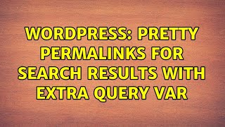 Wordpress: Pretty permalinks for search results with extra query var