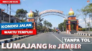 LUMAJANG ke JEMBER Tanpa Tol - Review Perjalanan