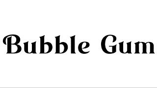 Blowing Big Big Big Big Big Big Bubble Gum