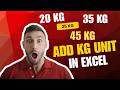 How to Add Kg unit in excel | Excel tutorial l Excel formula #excel #exceltutorial