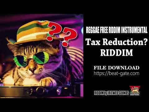 【フリートラック】Tax Reduction? Riddim / レゲエ / Reggae /トラック  / リディム / Dancehall /Instrumental / Free Beat