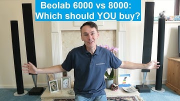 Bang Olufsen Beolab 8000 vs Beolab 6000 Sound Test - Expert advice for your first B&O speakers! [4K]