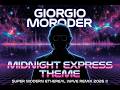 Giorgio Moroder - Midnight Express Theme / Chase (Super Modern Ethereal Wave Remix) 2026 🌌