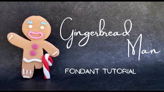 How to make a fondant Gingerbread Man + Candy Cane