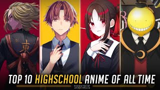 Top 10 High School Anime of All Time