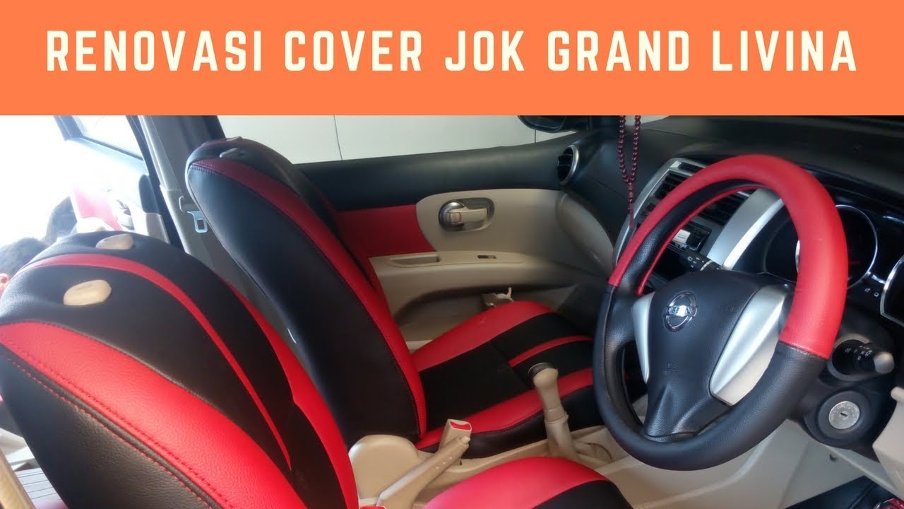 Cover Jok Nissan Grand Livina 2014 Youtube
