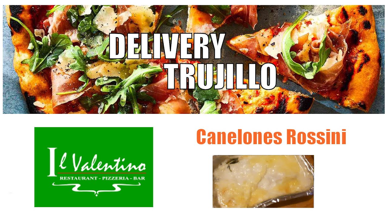 modstå halvt Envision Delivery Trujillo - Il Valentino - Canelones Rossini - YouTube