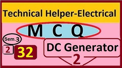tech helper MCQ DC Generator 2, Series shunt & compound generator, lap & wave winding, commutator