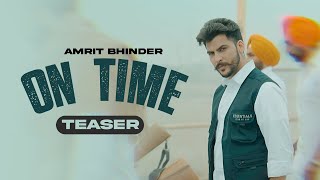 On Time (Teaser) -Amrit Bhinder | Sag Sandhu | Niyamat Production | Latest PunjabiSong