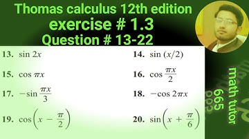 || Thomas calculus 12 edition exercise # 1.3 Question # 13-22 || Find the period Graphically ||