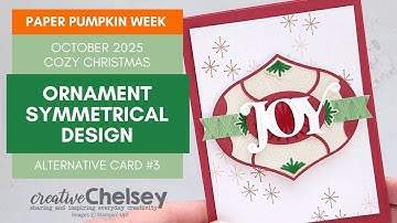 Ornament Symmetrical Design - An Alternative for October 2025 Paper Pumpkin Kit - Stampin