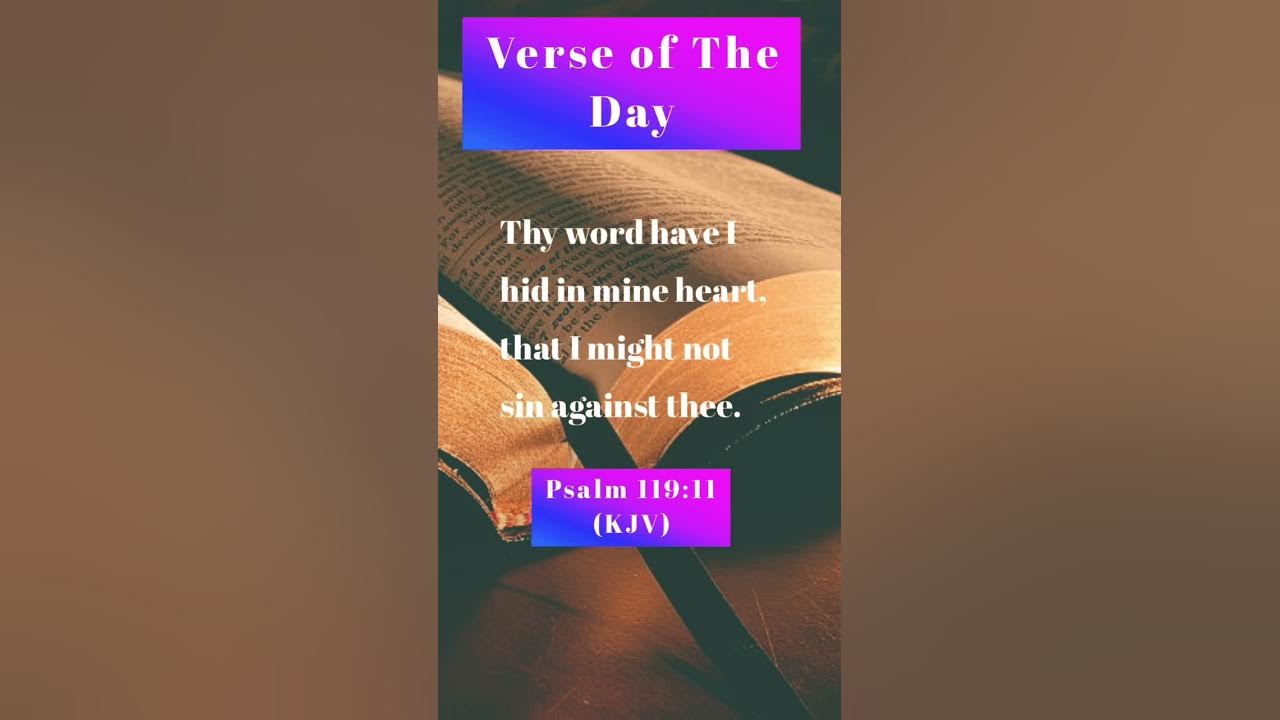 Bible Verse of The Day - Psalm 119:11 #bibleverse #short #heart