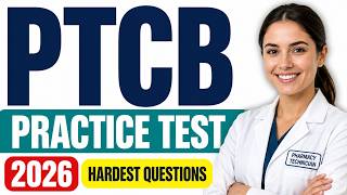 Pass The 2026 PTCB Exam With This Free Full Pharmacy Technician Practice Test Walkthrough