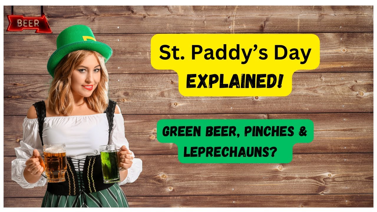 Kiss Me, I’m Irish?! The Hilarious Origins of St. Patrick’s Day! March