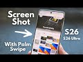 How to Take ScreenShot with Palm Swipe on Samsung Galaxy S26 / S26 Ultra