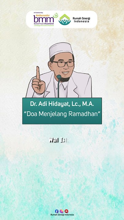 Doa Nabi Menjelang Ramadhan. Ceramah Ustad Adi Hidayat #rumahsinergiindonesia #ustadzadihidayat