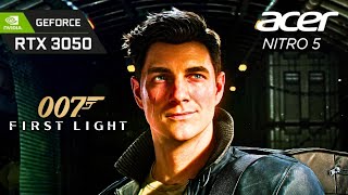 007 First Light | RTX 3050 | I5 12500H | Acer Nitro 5 | 16 GB Ram