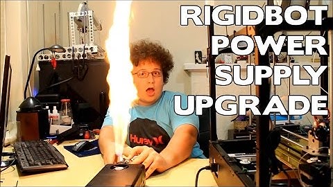RigidBot Power Supply Upgrade