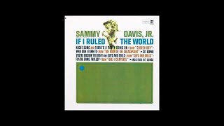 SAMMY DAVIS, JR. | If I Ruled The World | 1965
