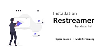 How to install Datarhei Restreamer on Linux using Docker | Multi Stream Platform