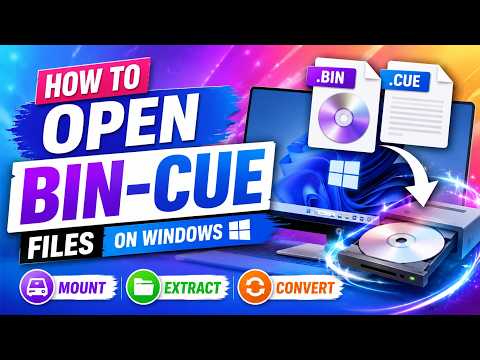How to Open BIN-CUE Files on Windows 🖥️ Mount, Extract & Convert