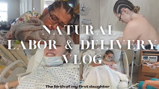 My first Daughter | RAW Labor + NATURAL Delivery Vlog Wealth