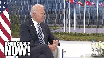 NATO Ramps Up Rhetoric Against China & Russia. Is Biden Leading the U.S. into a New Cold War?