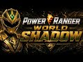 Canción Oficial Power Rangers word Shadow 