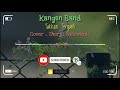 Kangen Band _ Takkan Terganti Cover Sheryl Shazwanie ( Unofficial Lyrics Video )