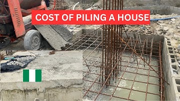 Cost of Piling and Raft Foundation work in Building | Lagos Nigeria