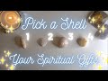 Pick a shell your strongest spiritual gifts  pickacard collab with kimaesthete 