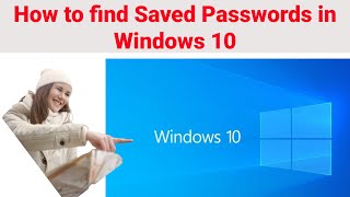 How to find saved passwords in Windows 10 | Where are passwords stored in Windows screenshot 2