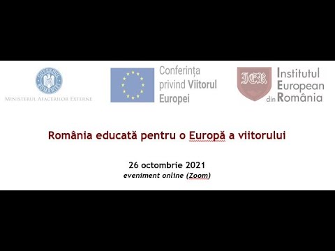 Dezbatere: „România educată pentru o Europă a viitorului”