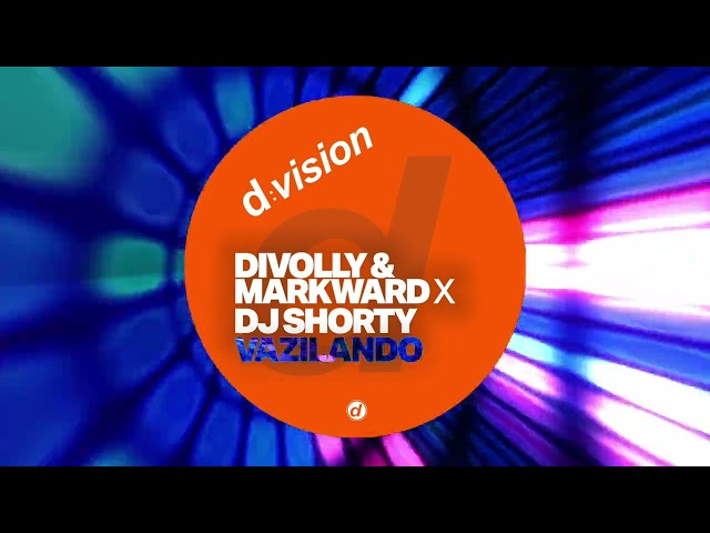 Divolly & Markward x DJ Shorty - Vazilando (Extended Mix)