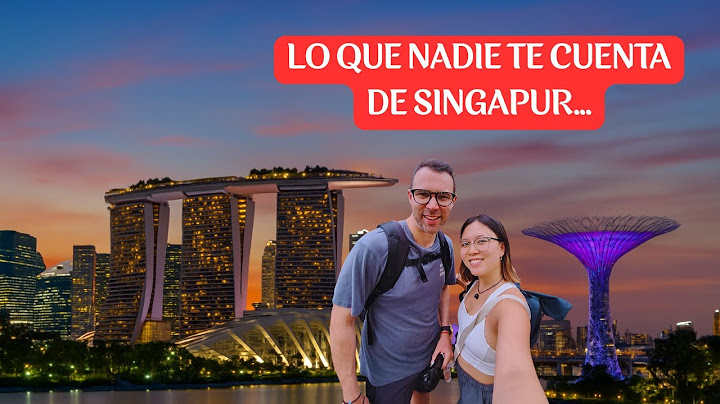 LO QUE NADIE TE CUENTA DE SINGAPUR...