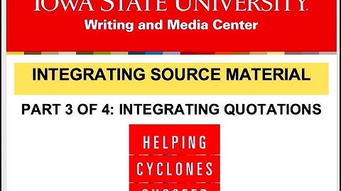 Integrating Source Material Part 3: Integrating Quotations