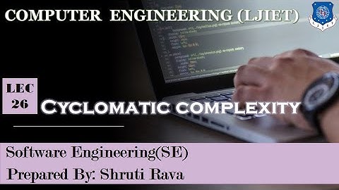 Lec-26_Cyclomatic complexity | Software Engineering | Computer Engineering