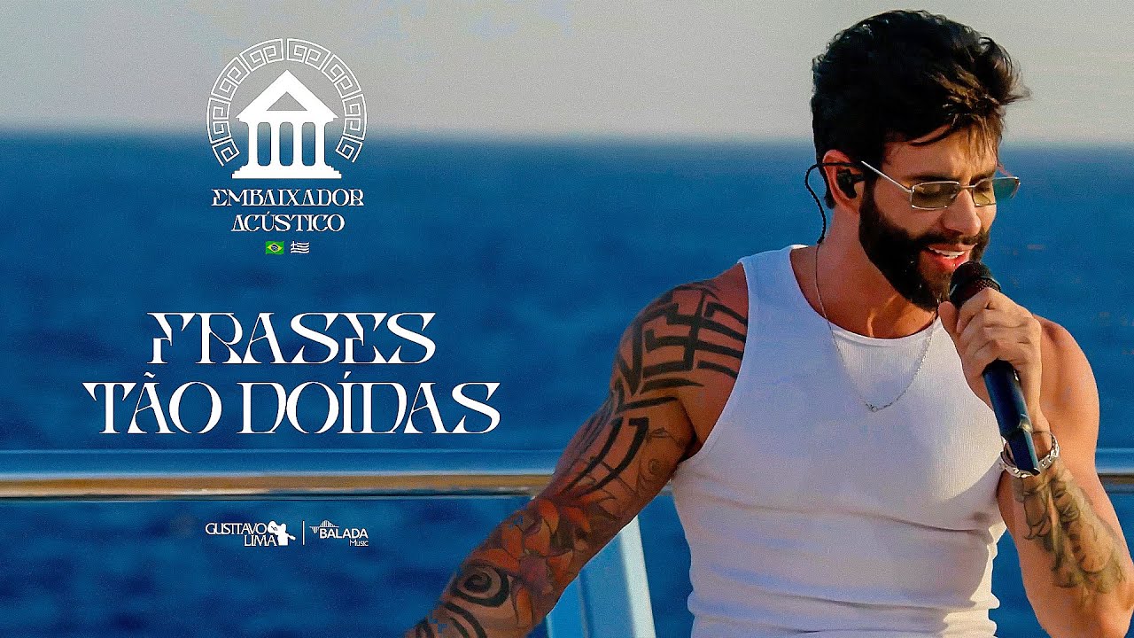 Capa do vídeo Frases Tão Doídas (Embaixador Acústico in Greece)