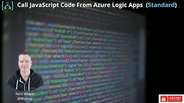 144 - Add Inline JavaScript Code to Logic Apps (Standard)