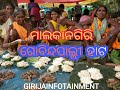 Govindapally weekly market district malkangiri viralmalkangiri govindapally