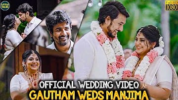 Gautham Karthik, Manjima-க்கு கொடுத்த Surprise Lip Kiss 😍 - Official Wedding Video | SK, Maniratnam