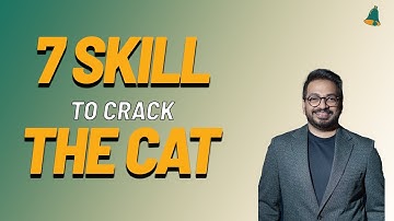 7 Skills to Crack the CAT - | Bell The CAT | by Tony Xavier