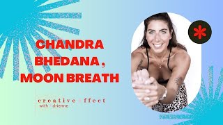 Chandra Bhedana, Moon Breath