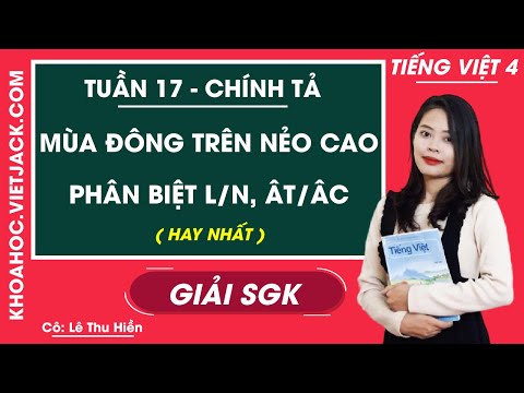 Video Chính tả Mùa đông trên rẻo cao - Phân biệt l/n, ât/âc... - YouTube