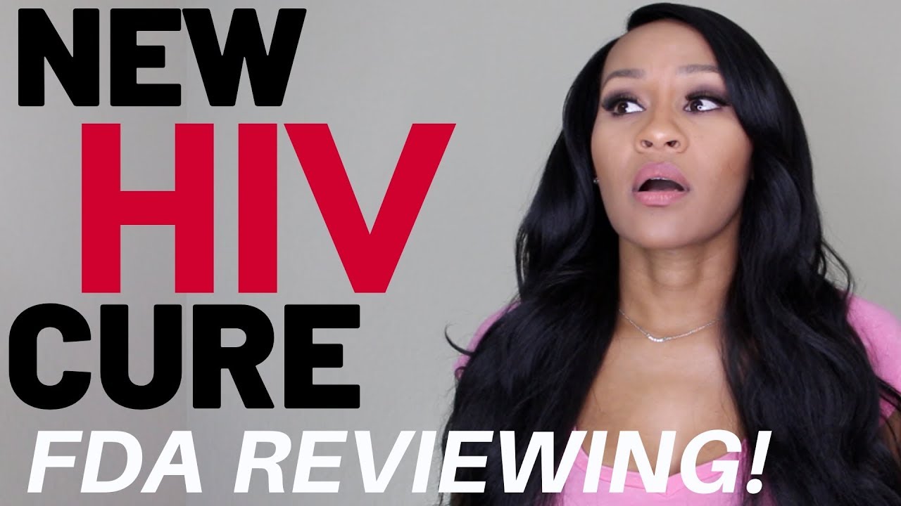 HIV/AIDS CURE has been submitted to FDA for approval.... WOW 2019 ...