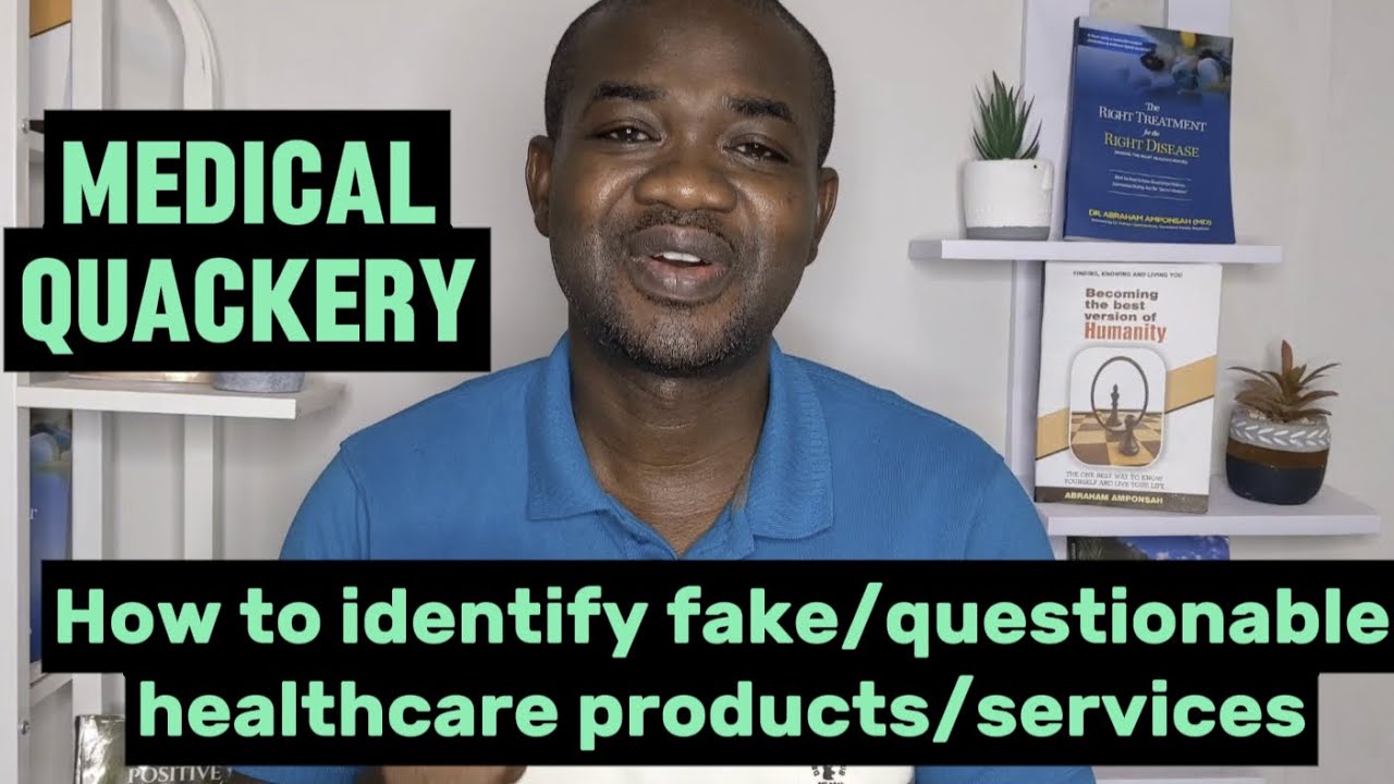 MEDICAL QUACKERY: how to identify fake/questionable healthcare products ...